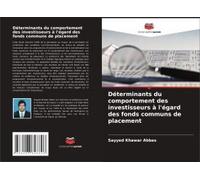 Déterminants Du Comportement Des Investisseurs À L'égard Des Fonds Communs De Placement