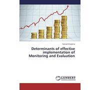 Determinants Of Effective Implementation Of Monitoring And Evaluation
