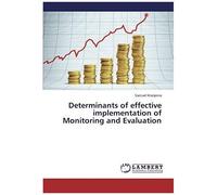 Determinants Of Effective Implementation Of Monitoring And Evaluation