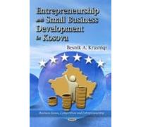 Determinants Of Entrepreneurship & Small Business Development In Kosova