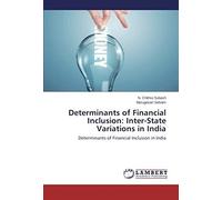 Determinants Of Financial Inclusion: Inter-State Variations In India