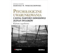 Déterminants psychologiques et évaluation de la valeur probante des témoignages