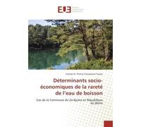 Déterminants socio-économiques de la rareté de l'eau de boisson - Comlan B. Thierry - Universitaires Europeennes - broché - Essai