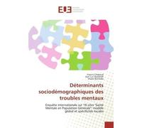 Déterminants sociodémographiques des troubles mentaux - Francis Benradia - Universitaires Europeennes - broché - Livre