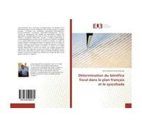 Détermination du bénéfice fiscal dans le plan français et le syscohada - Pierre Sébastien Chey Mukandu - Universitaires Europeennes - broché - Etude