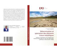 Détermination et spéciation des éléments traces métalliques