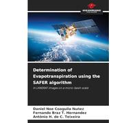 Determination of Evapotranspiration using the SAFER algorithm