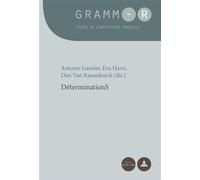 DéterminationS - Antoine Gautier - Peter Lang - broché - Essai