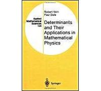 Determinats And Their Applications In Mathematical Physics