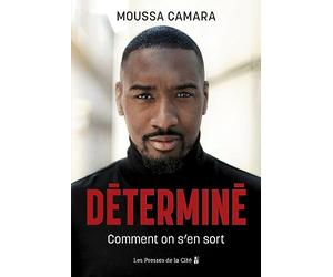 Déterminé: Comment on s'en sort