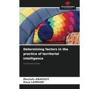 Determining factors in the practice of territorial intelligence: in a tourism context