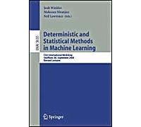 Deterministic And Statistical Methods In Machine Learning