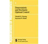 Deterministic and Stochastic Optimal Control Wendell Helms Fleming (Auteur)