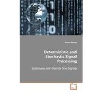 Deterministic and Stochastic Signal Processing Berber, Stevan (Auteur)