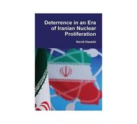 Deterrence In An Era Of Iranian Nuclear Proliferation