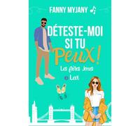 Déteste-moi si tu peux !: Une comédie romantique enemies to lovers !