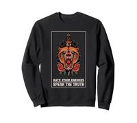 Détestez Vos Ennemis et Dites la vérité Sweatshirt