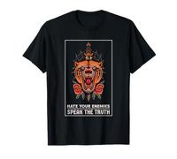 Détestez Vos Ennemis et Dites la vérité T-Shirt