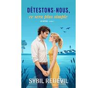 Détestons-nous, ce sera plus simple