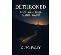 Dethroned: From Pride's Reign to Real Freedom