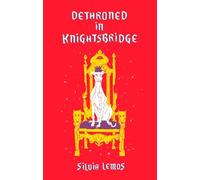 Dethroned in Knightsbridge