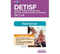 Detisf - Domaines De Compétences 1 À 6 - Préparation Complète Pour Réussir Sa Formation - Diplôme D'etat De Technicien De L'intervention Sociale Et Familiale