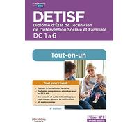 DETISF - Domaines de compétences 1 à 6 - Préparation complète pour réussir sa formation: Diplôme d'État de technicien de l'intervention sociale et familiale