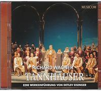 Detlev Eisinger - Tannhäuser-Eine Werkseinführung