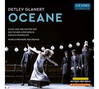 Detlev Glanert Detlev Glanert: Oceane (CD) Album