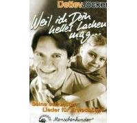 Detlev Jöcker - Weil Ich Dein Helles Lachen Mag [Musikkassette]