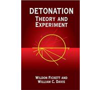 Detonation: Theory and Experiment