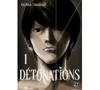 Détonations T01 - Tsutomu Takahashi - Pika - broché - Manga