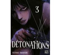 Détonations T03 - Tsutomu Takahashi - Pika - broché - Manga