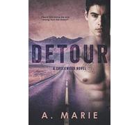 Detour: A Creekwood Novel