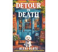 Detour in Death: A Completely Unputdownable Antique Shop Cozy Mystery