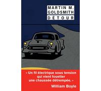 Détour - Martin M. Goldsmith - Rivages - Poche - Roman