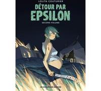 Détour par Epsilon - Second volume