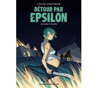 Détour par Epsilon - Second volume