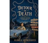 Detour to Death: A Suburban Revenge Novel
