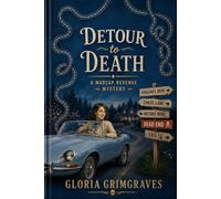 Detour to Death: A Suburban Revenge Novel