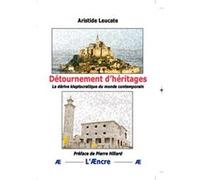 Détournement d’héritages Aristide Leucate (Auteur)