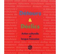 Détours & Déclics - Action Culturelle Et Langue Française (1 Dvd)