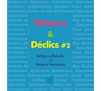 Détours & Déclics - Action Culturelle Et Langue Française Volume 2 (1 Dvd)