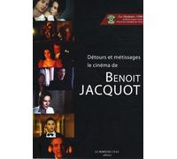 Detours et Metissages le Cinéma de Benoit Jacquot + Dvd