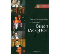 Detours et Metissages le Cinéma de Benoit Jacquot + Dvd Livre avec un DVD - Benoît Jacquot - Le Bord De L'eau Eds - Livre CD - Essai CD