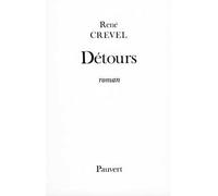 Détours - René Crevel - Pauvert - Livre