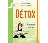 Détox 4 semaines pour purifier son corps - Sophie Lambda - Jouvence - broché - Guide