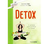 DETOX: 4 semanas para purificar tu cuerpo
