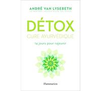 Détox: Cure ayurvédique