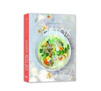 Détox végétale - 70 recettes et conseils pour prendre soin de soi